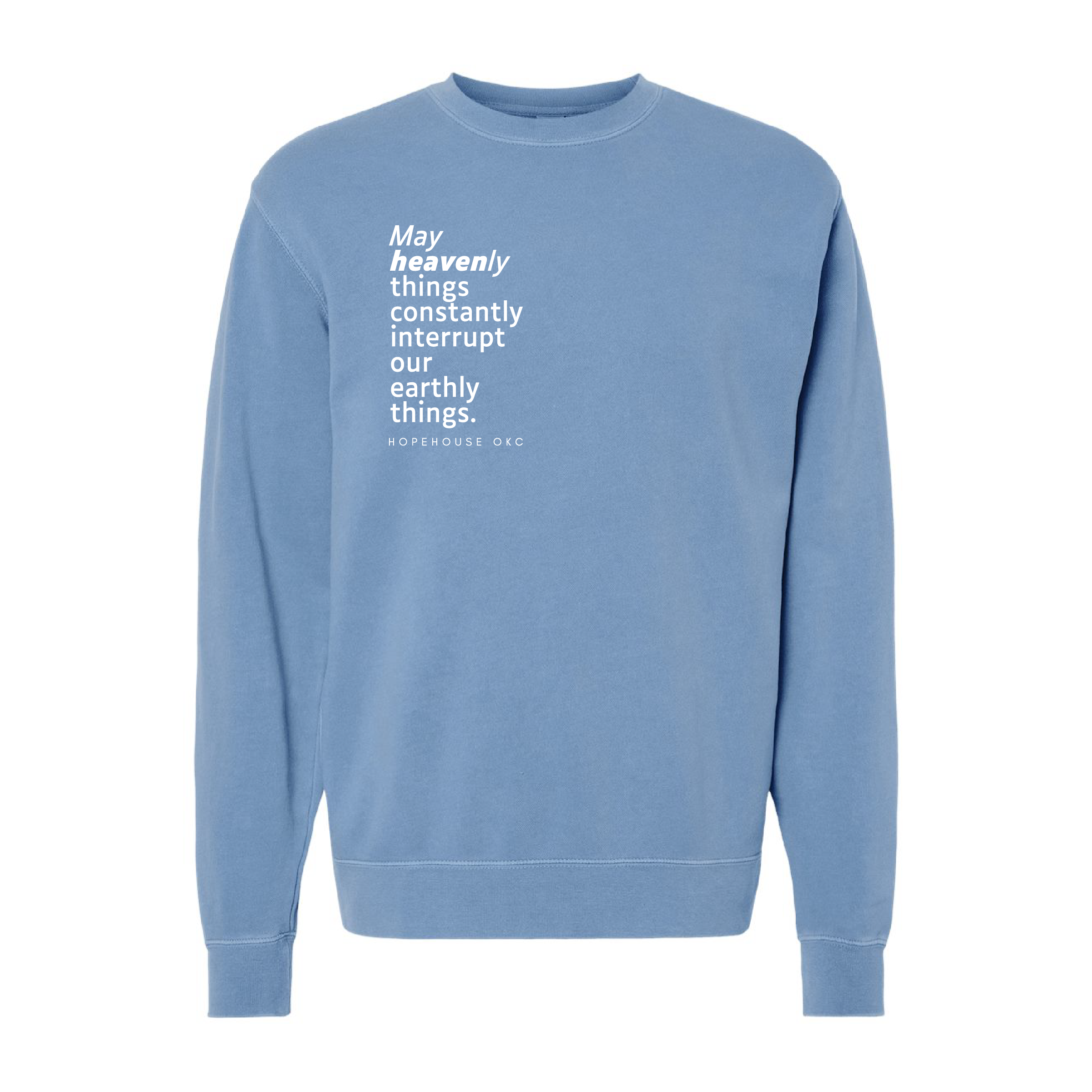 Hope House OKC - Heavenly Sweatshirt – PRNT.co